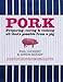 Pork: Preparing, Curing and Cooking All Thats Possible From a Pig Vickery, Phil and Boddy, Simon