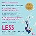 Less: A Novel The Arthur Books, 1 The Arthur Less Books, 1 [Paperback] Greer, Andrew Sean