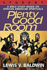 Plenty Good Room Student: A Bible Study Based on AfricanAmerican Spirituals [Paperback] Baldwin, Lewis V