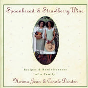 Spoonbread and Strawberry Wine: 25th Edition used book depot