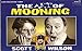 The Art of Mooning Scott Wilson