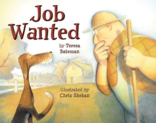 Job Wanted [Hardcover] Bateman, Teresa and Sheban, Chris