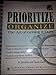 Prioritize Organize: The Art of Getting It [Spiralbound] Jonathon Clark