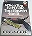 When You Feel Like You Havent Got It: Take a Lesson from Moses Biblical Renewal Series Getz, Gene A