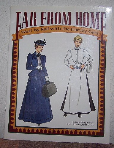 Far from Home: West by Rail With the Harvey Girls Paper Dolls
