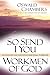 So Send I You  Workmen of God: Recognizing and Answering Gods Call to Service [Paperback] Oswald Chambers