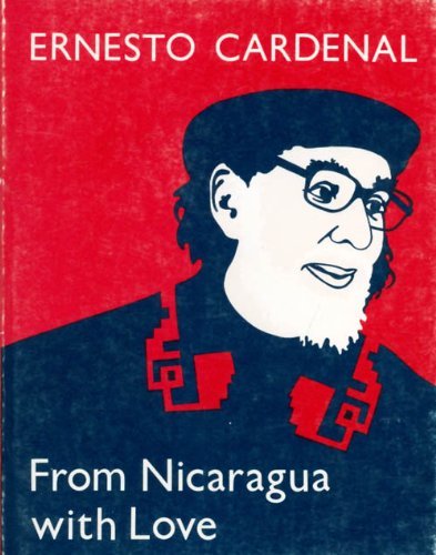 From Nicaragua With Love: Poems, 19791986 Pocket Poets Series English and Spanish Edition Cardenal, Ernesto
