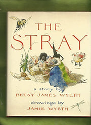 The Stray by Betsy James Wyeth (1979-05-03) used book depot