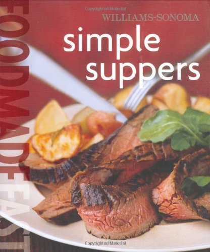 Williams-Sonoma Food Made Fast: Simple Suppers (Food Made Fast) used book depot