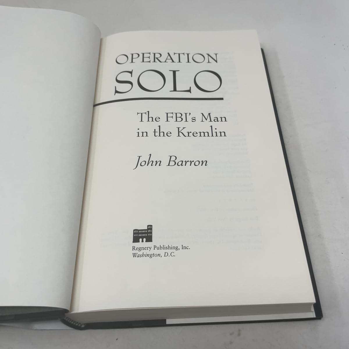 Operation Solo: The FBI's Man in the Kremlin