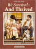 We Survived And Thrived: Good Old Days