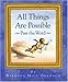 All Things Are Possible: Pass the Word