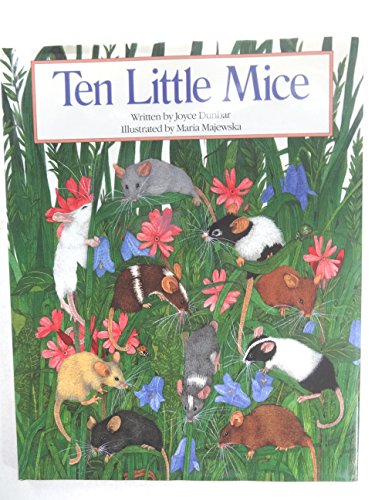 Ten Little Mice Dunbar, Joyce and Majewska, Maria