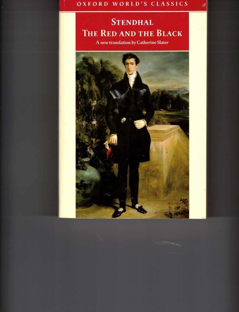 The Red and the Black: A Chronicle of the Nineteenth Century (Oxford World's Classics) used book depot