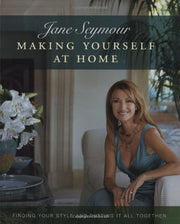Making Yourself at Home: Finding Your Style and Putting It All Together used book depot