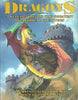 Dragons: A Celebration of the Greatest of Mythical Creatures [Paperback] King, James B