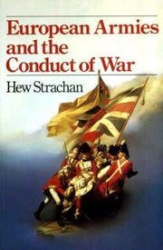 European armies and the conduct of war used book depot