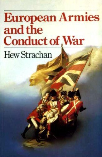 European armies and the conduct of war used book depot