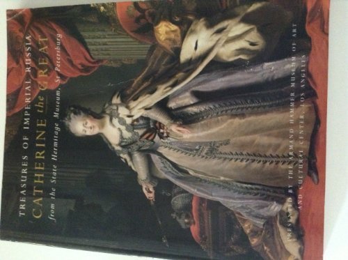 Catherine the Great: Treasures of Imperial Russia from the State Hermitage Museum, Leningrad by Forbes, Isabella (1993) Hardcover used book depot