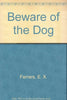 Beware of the Dog [Hardcover] Ferrars, EX