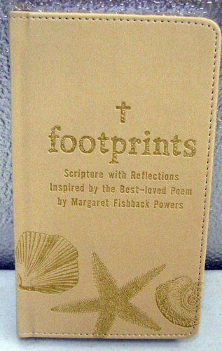 Footprints: Scripture with Reflections Inspired By the Best-loved Poem. (Hallmark Zondervan BOK3104)