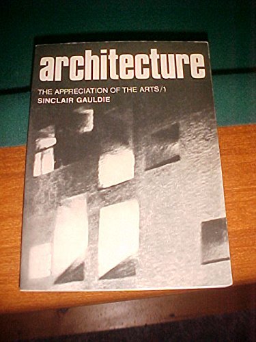 Architecture (Appreciation of the Arts)