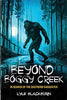Beyond Boggy Creek: In Search of the Southern Sasquatch [Paperback] Blackburn, Lyle