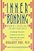 Inner Bonding: Becoming a Loving Adult to Your Inner Child [Paperback] Paul, Margaret