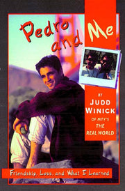 Pedro and Me: Friendship, Loss, and What I Learned
