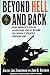 Beyond Hell and Back: How Americas Special Operations Forces Became the Worlds Greatest Fighting Unit Zimmerman, Dwight Jon and Gresham, John D