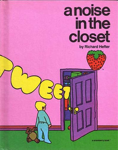 A noise in the closet Hefter, Richard