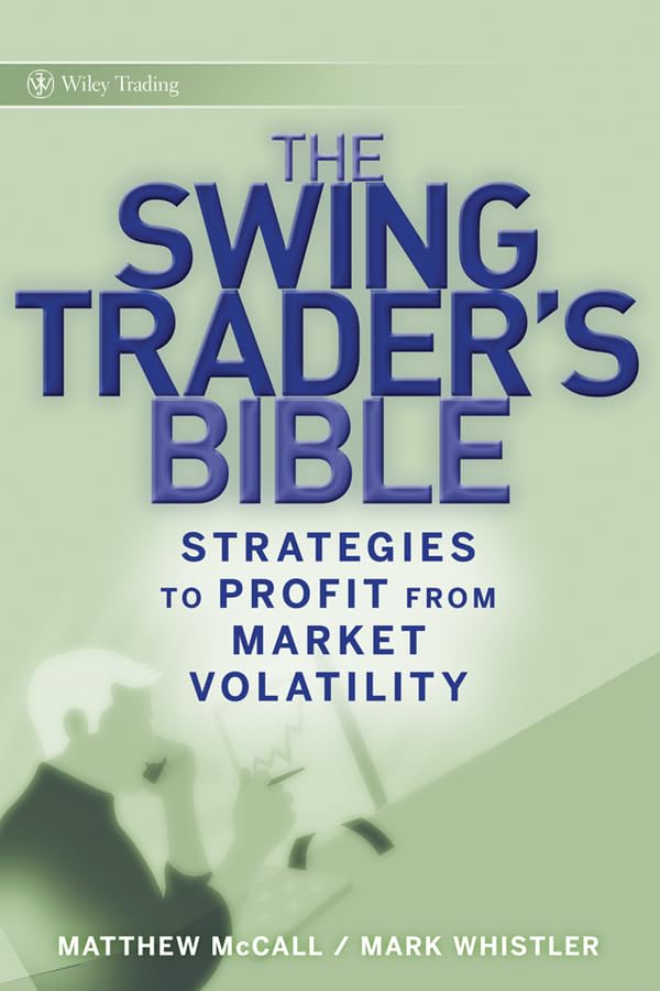 The Swing Trader?s Bible: Strategies to Profit from Market Volatility used book depot