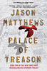 Palace of Treason: A Novel The Red Sparrow Trilogy [Paperback] Matthews, Jason