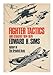 Fighter tactics and strategy, 19141970 A Cass Canfield book Sims, Edward H