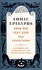 Comic Epitaphs Martin, Henry R