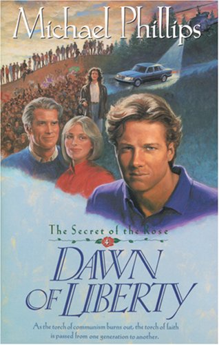 Dawn of Liberty (Secret of the Rose #4) used book depot