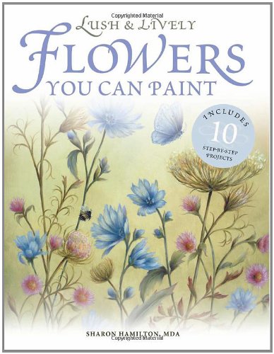 Lush & Lively Flowers You Can Paint used book depot