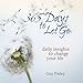 365 Days to Let Go: Daily Insights to Change Your Life Finley, Guy