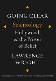 Going Clear: Scientology, Hollywood, and the Prison of Belief used book depot
