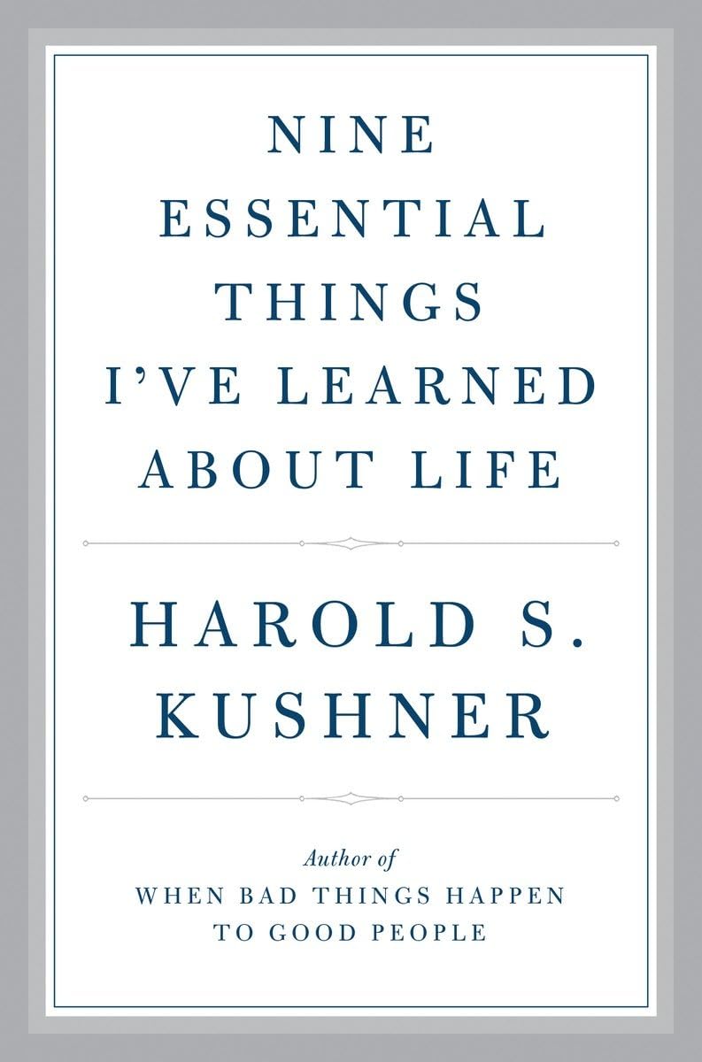 Nine Essential Things I've Learned About Life