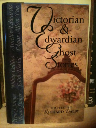 Victorian & Edwardian Ghost Stories