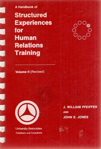 A Handbook of Structured Experiences for Human Relations Training - Volume II (Revised)