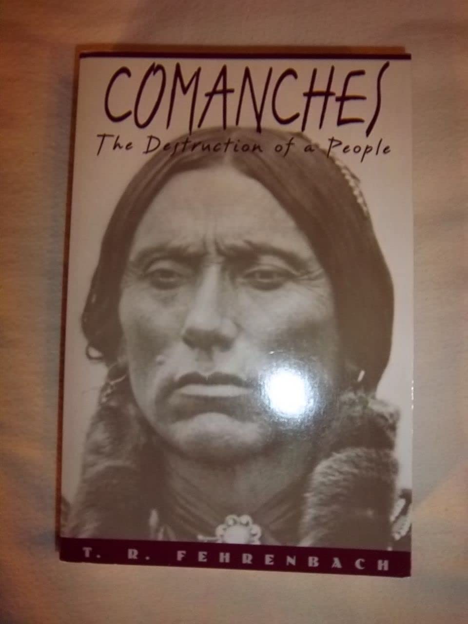 Comanches: The Destruction of a People used book depot