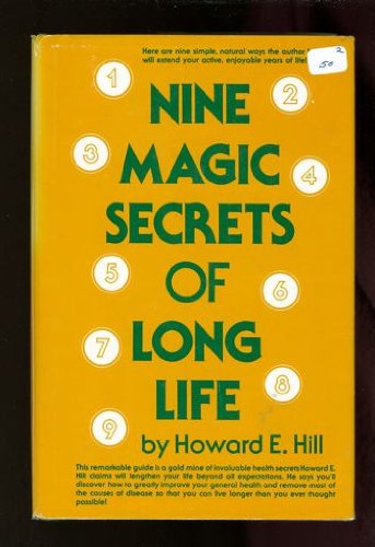 Nine Magic Secrets of Long Life