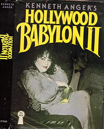 1984 HOLLYWOOD BABYLON II KENNETH ANGER SCANDALS CRAWFORD SWANSON SEBERG DJ [Hardcover] Kenneth Anger