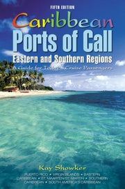 Caribbean Ports of Call: Eastern and Southern Regions, 5th: A Guide for Today's Cruise Passengers used book depot
