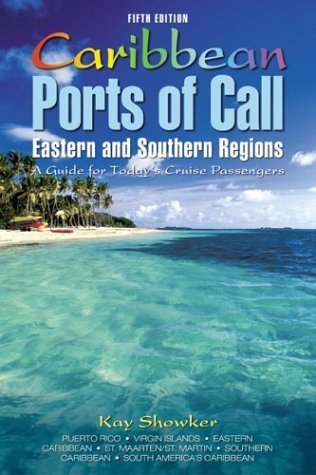 Caribbean Ports of Call: Eastern and Southern Regions, 5th: A Guide for Today's Cruise Passengers used book depot
