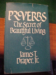 Proverbs: The secret of beautiful living used book depot