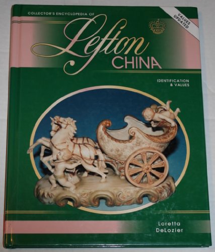 Collectors Encyclopedia of Lefton China Indentification & Values