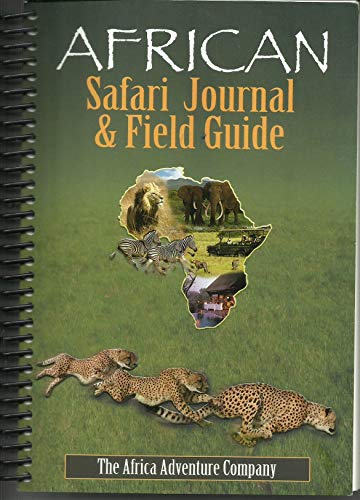 African Safari Journal  Field Guide [Paperback] Mark W Nolting